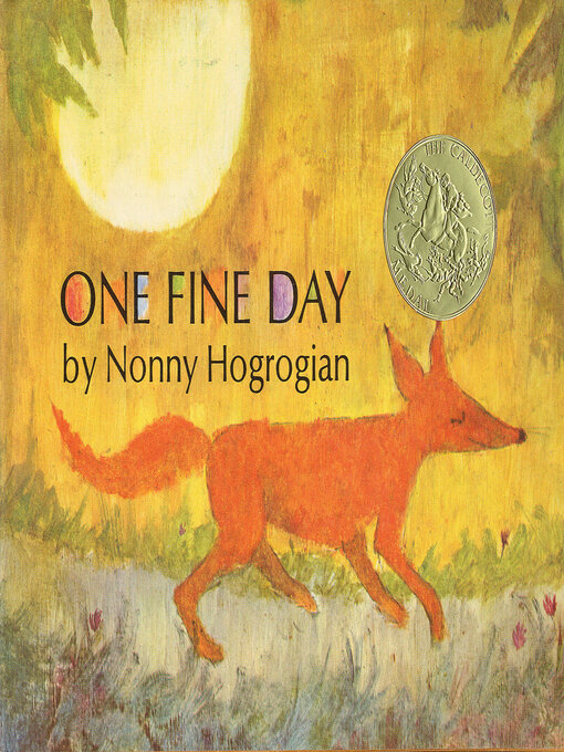 Title details for One Fine Day by Nonny Hogrogian - Available